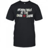 Opening night at the drum show shirt