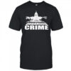 Organized crime congress shirt