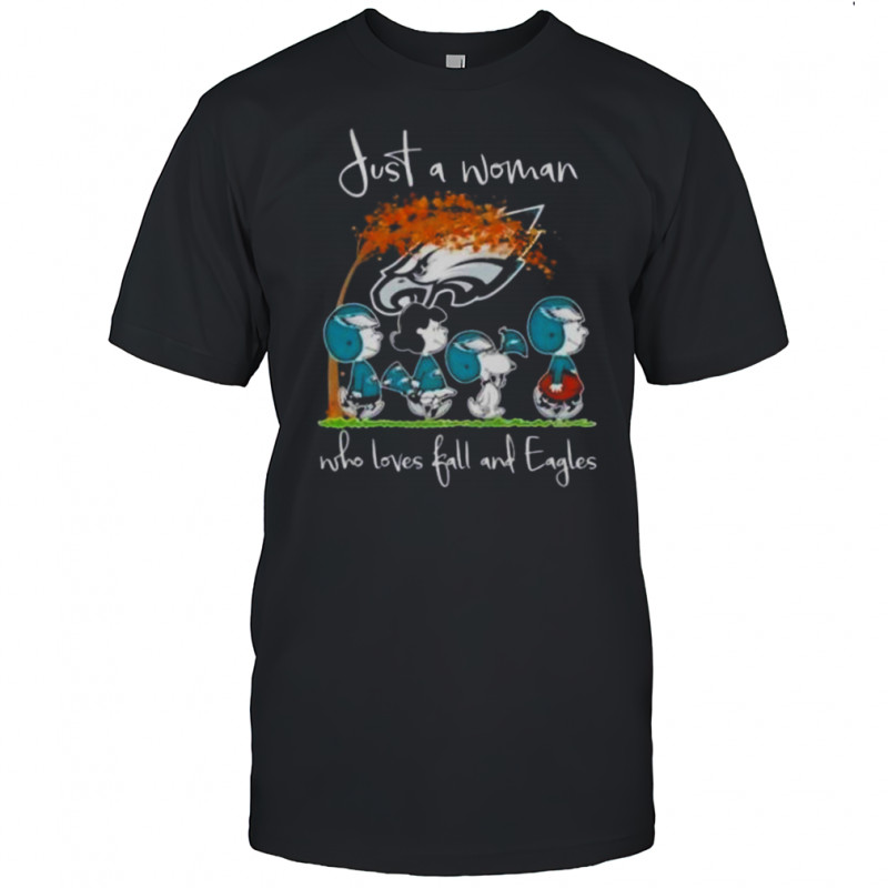 Peanuts Just A Woman Who Loves Fall And Philadelphia Eagles Football T-Shirt