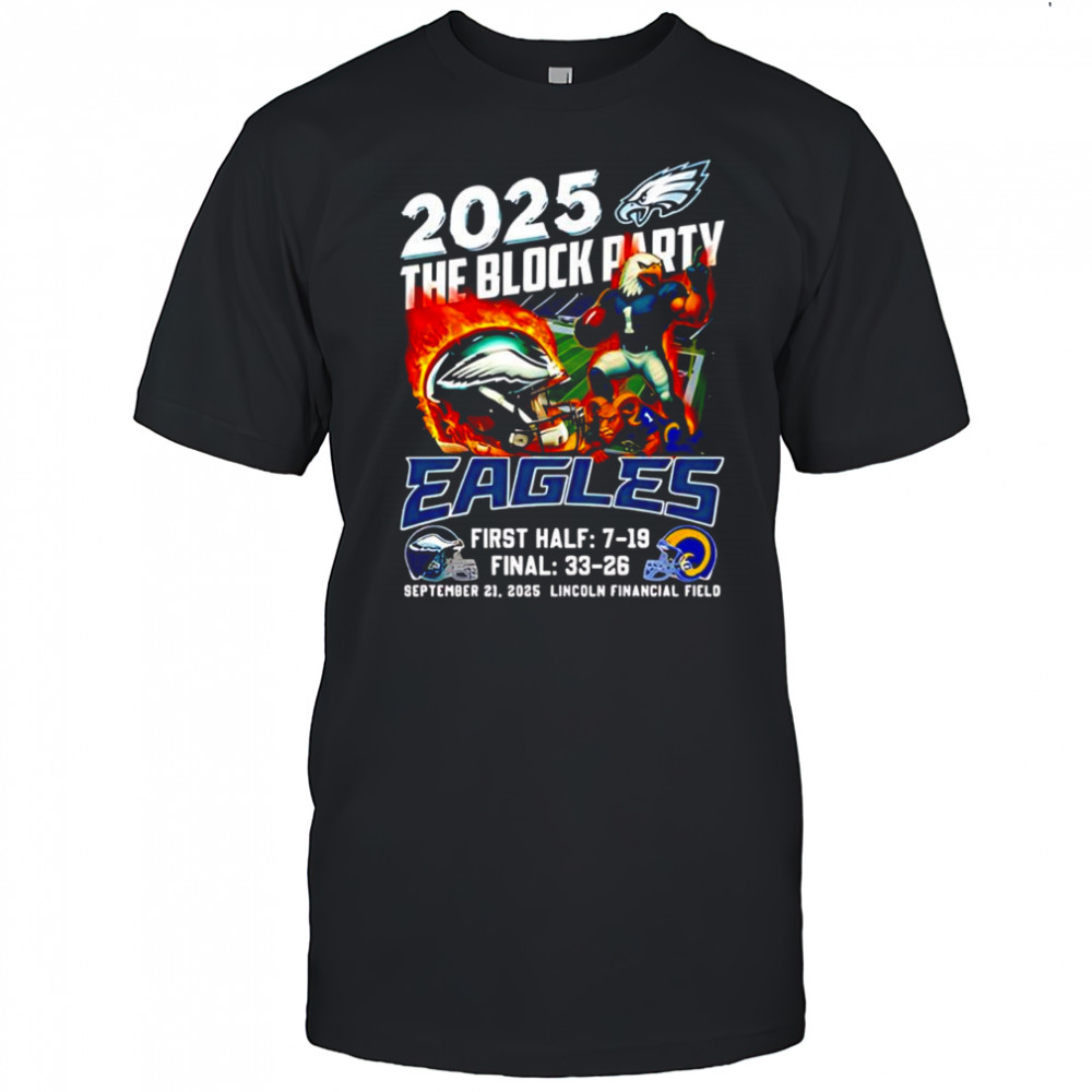 Philadelphia Eagles the block party Sept 21th 2025 Lincoln Financial Field victory LA Rams shirt