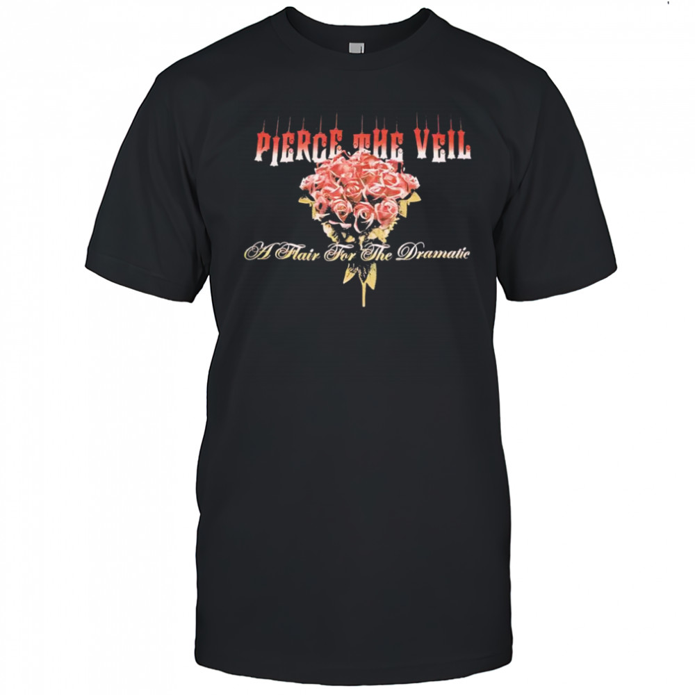 Pierce The Veil Flair For The Dramatic Bouquet shirt