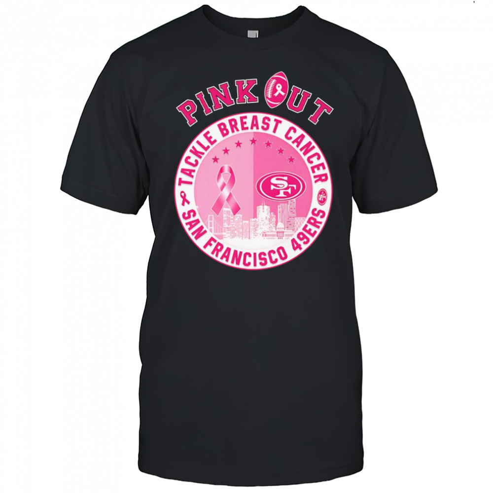 Pink out tackle Breast Cancer San Francisco 49ers skyline shirt