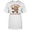 Pizza don’t be a dummy cum on her tummy shirt