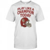 Play like a champion today Oklahoma Sooners football shirt