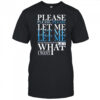 Please Please Please Let Me Get What I Want Vintage shirt