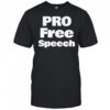 Pro Free Speech Bold Text shirt