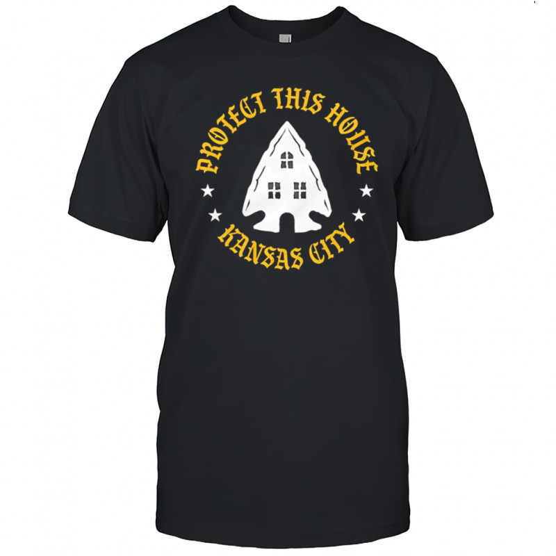 Protect This House Kansas City shirt