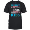 Protect Trans Kids Guns shirt