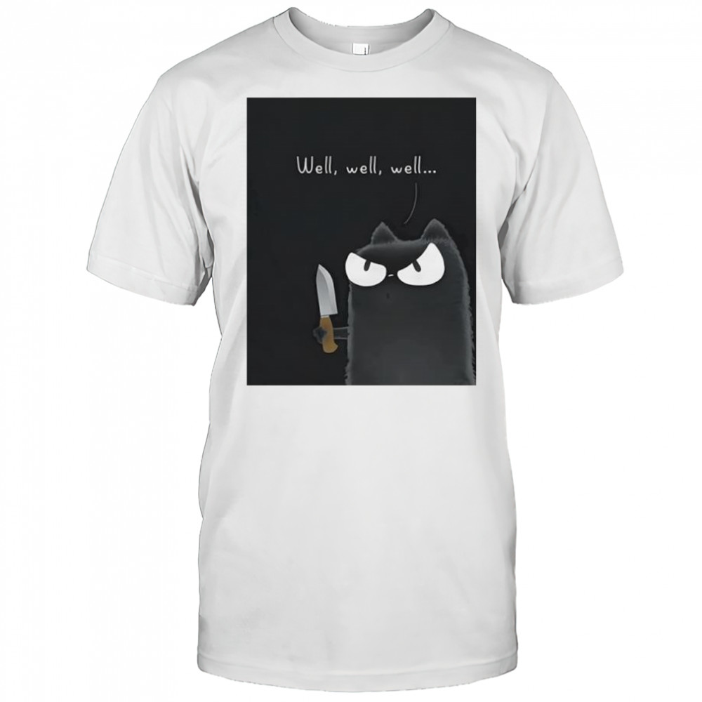 Purrinink Well Well Well shirt
