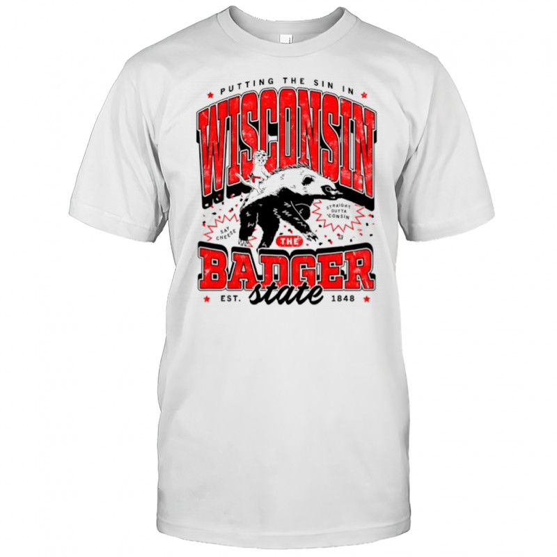 Putting the sin in Wisconsin the Badger shirt