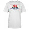 Red White & Blueberries Charlie Kirk 1993-2025 Memorial Freedom T-Shirt