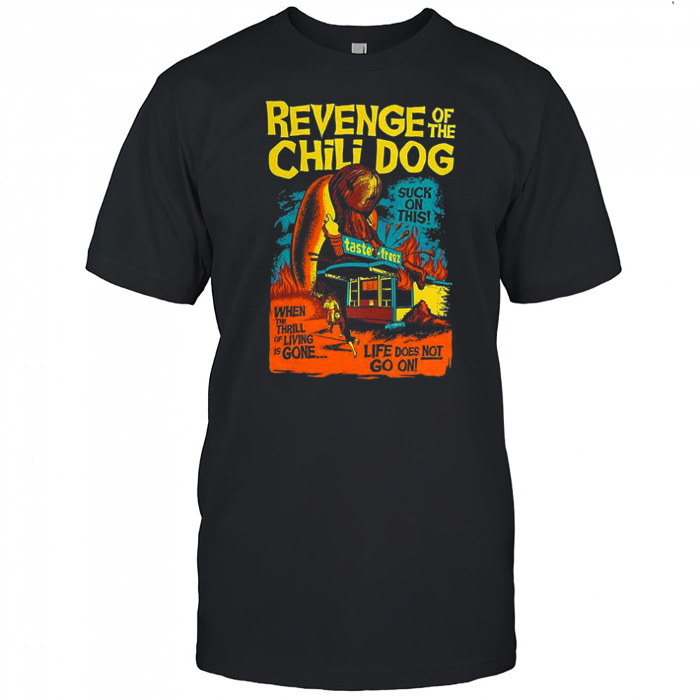 Revenge of the Chili Dog shirt