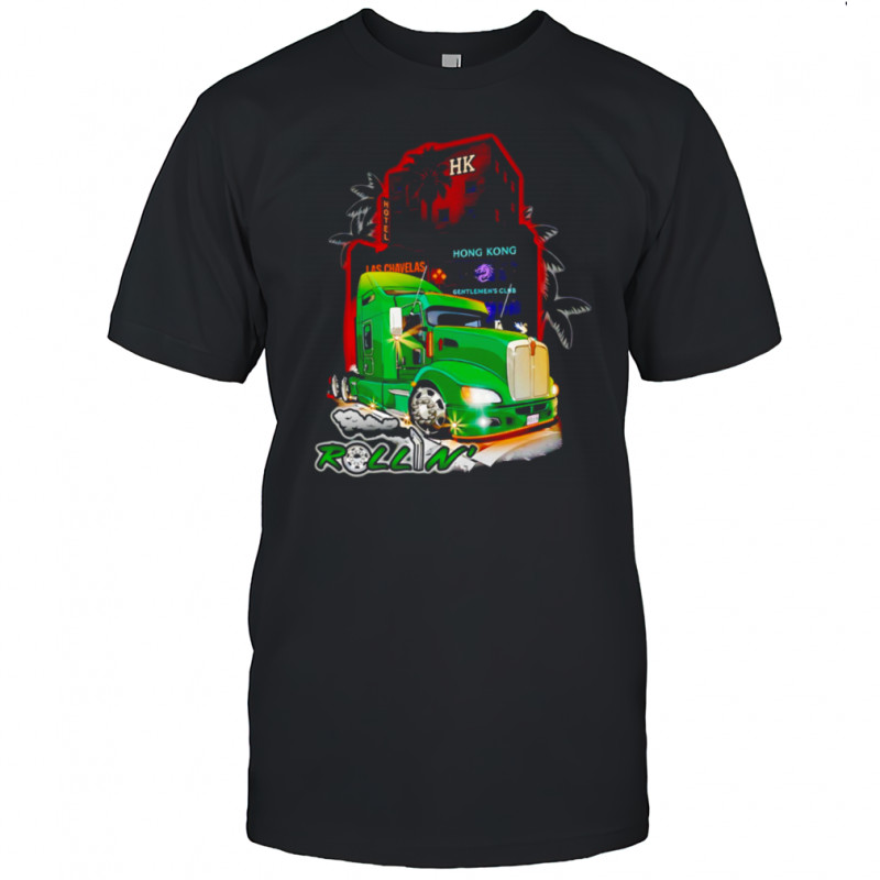 Rollin’ Green Truck with Hong Kong Las Chavelas shirt