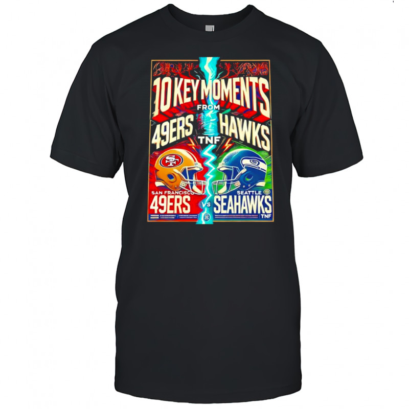 San Francisco 49ers vs Seattle Seahawks 10 Key Moments football shirt
