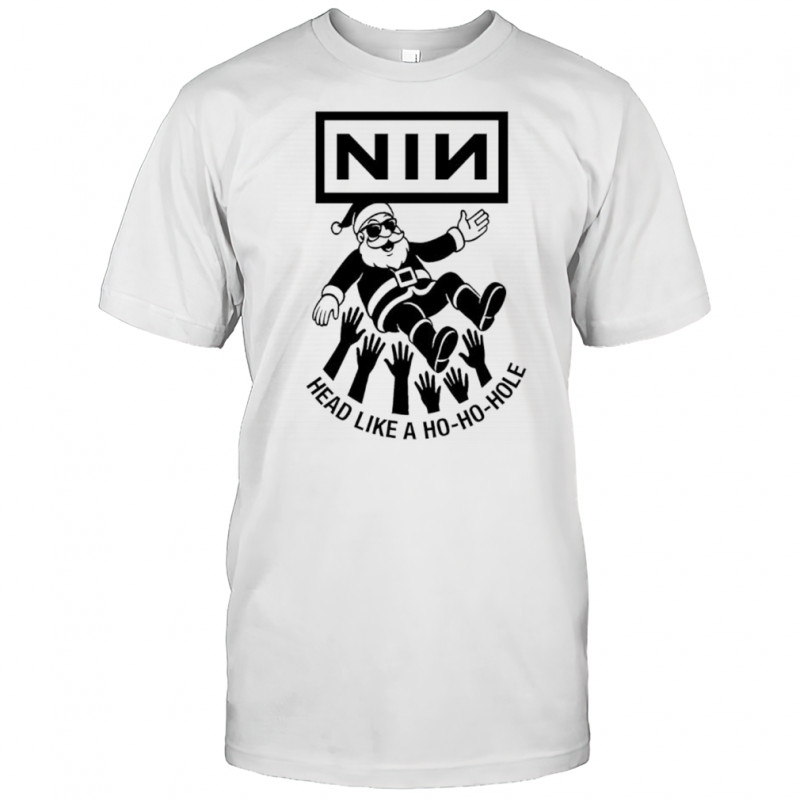 Santa NIN head like a ho-ho-hole shirt