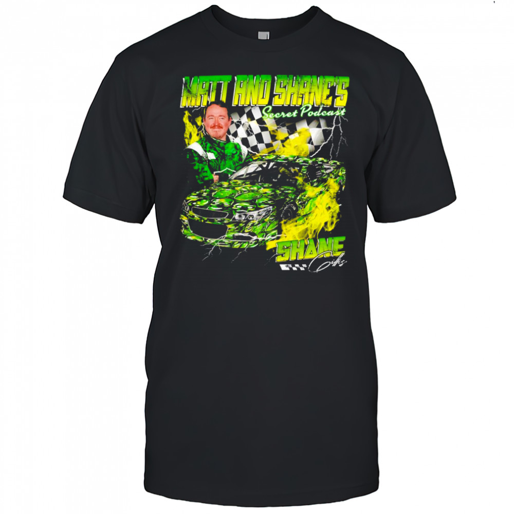 Shane Gillis Matt and Shane’s secret podcast signature shirt