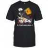 Skeleton If it ain’t broke break it shirt