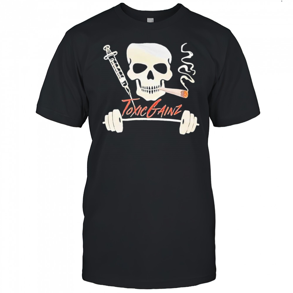 Skull smoking toxic gainz gym shirt