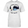 Smoke meat not meth fire shirt
