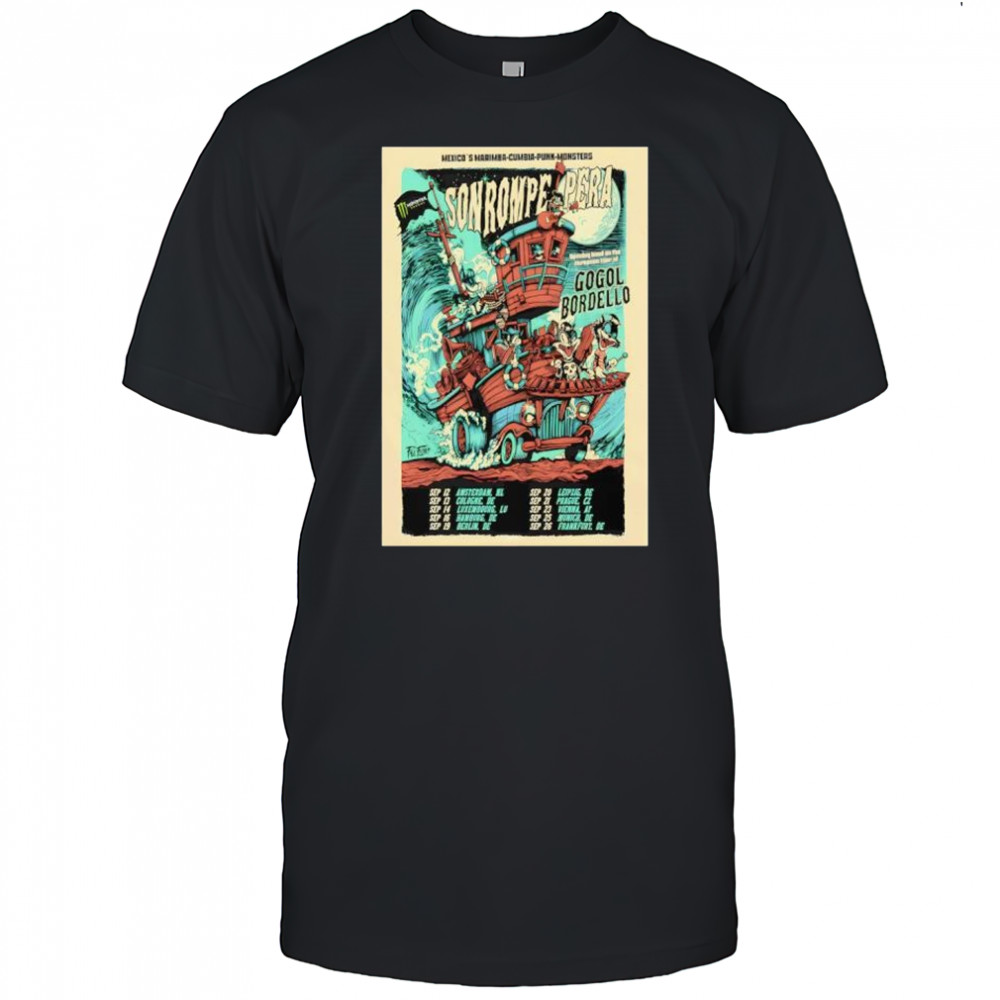 Son Rompe Pera Live Show Poster shirt