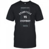 Starkville vs everybody shirt