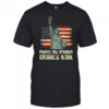 Statue of Liberty Charlie Kirk Republican prove me wrong RIP 1993 2025 shirt