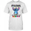Stitch bitch please I’m so fucking fabulous I pee glitter shit cupcakes and fart rainbows shirt
