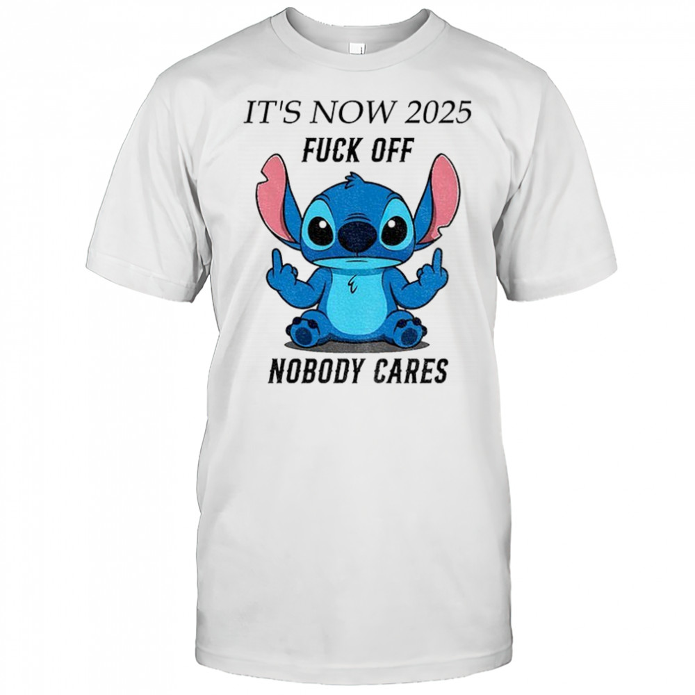 Stitch middle finger it’s now 2025 fuck off nobody cares shirt