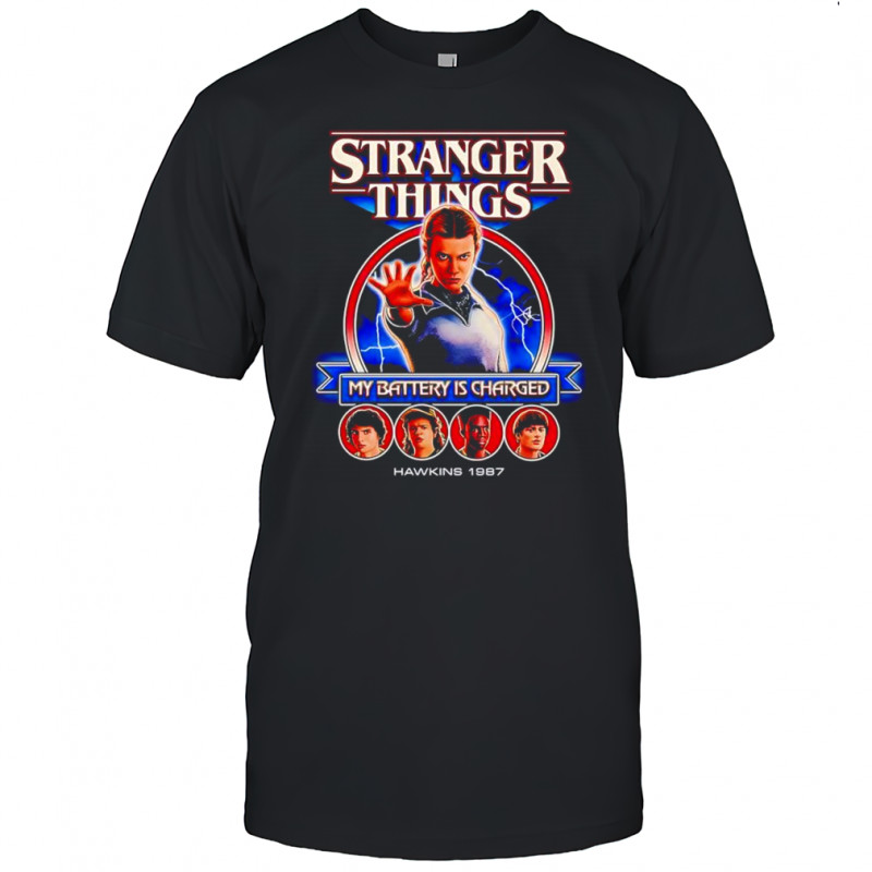 Stranger Things my battery is charged shirt