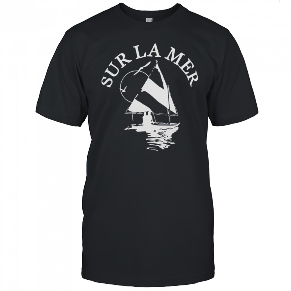 Sur La Mer Sailboat T-Shirt