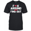 Tampa Bay Buccaneers Fuck Around And Find Out NFL Football shirt