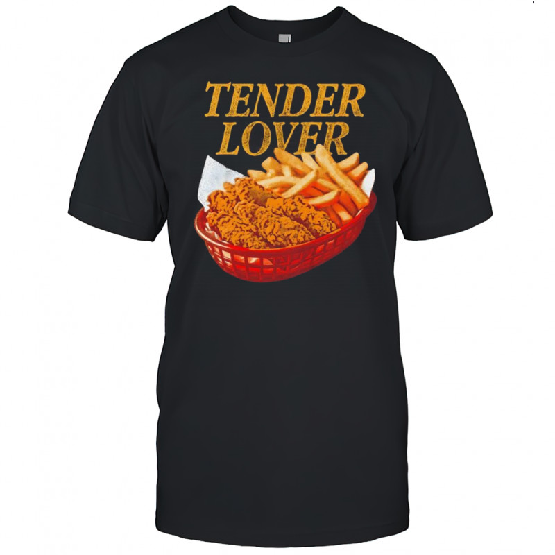Tender Lover shirt