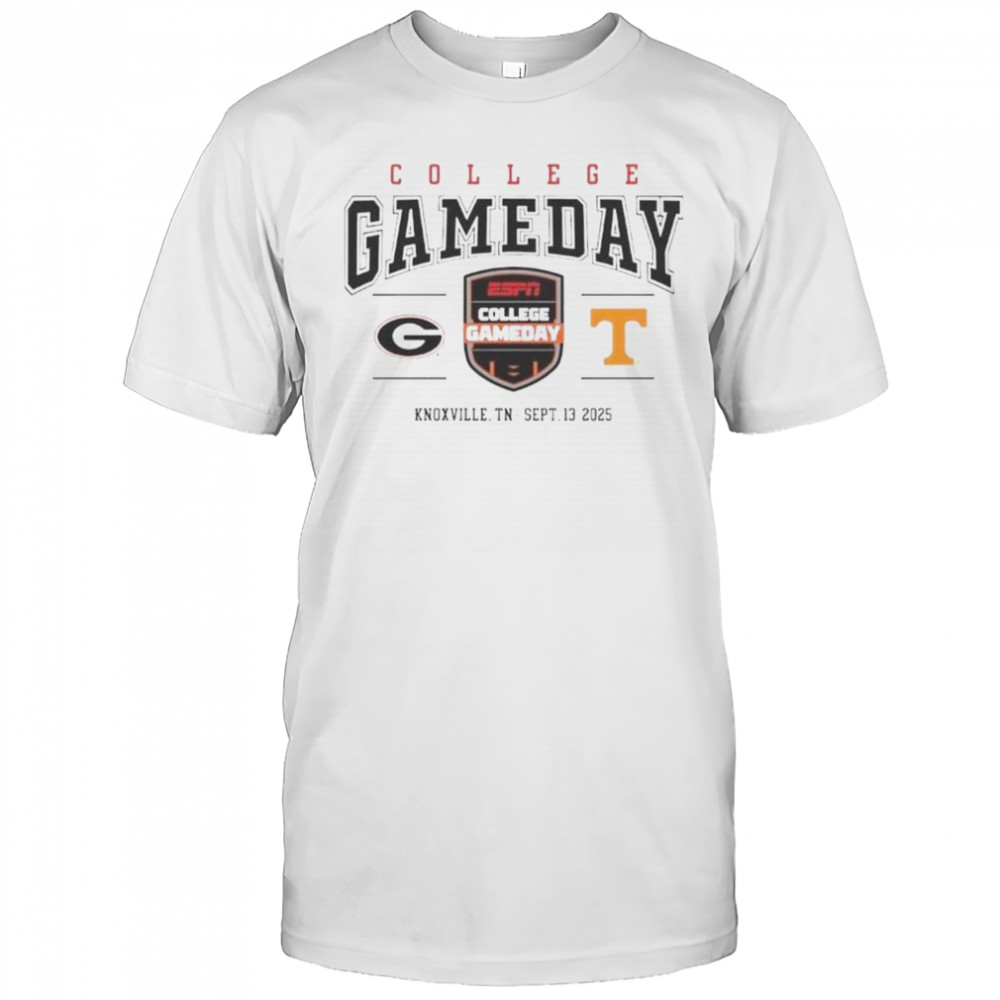 Tennessee Volunteers Vs Georgia Bulldogs Football 2025 College Gameday T-Shirt