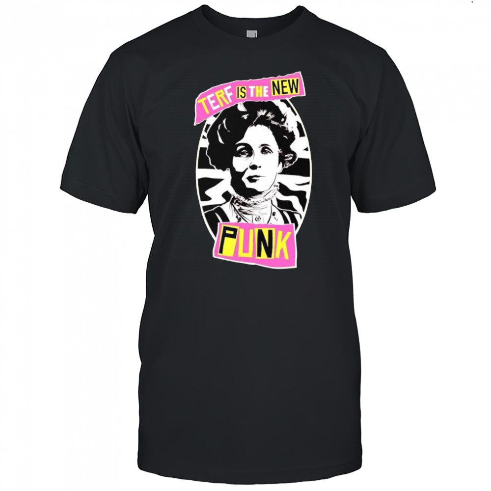 Terf is the new punk Louise Distras shirt