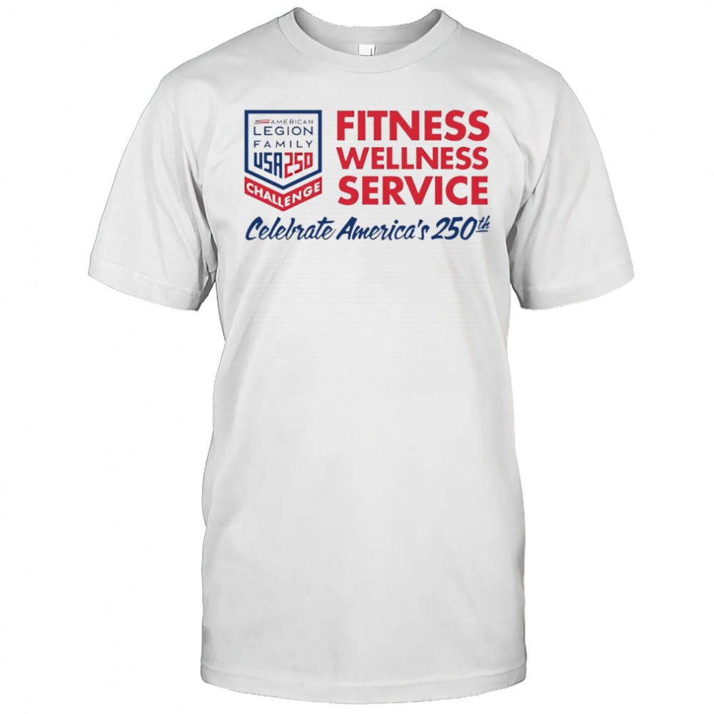 The American Legion’s celebration of America’s 250th shirt