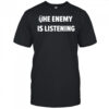 The enemy is listening guitar headstock shirt