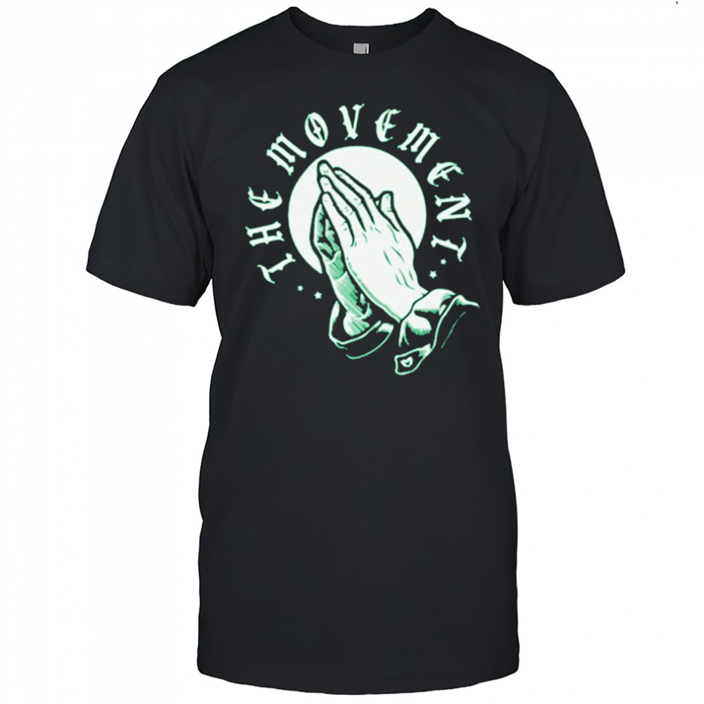 The Movement Life Is A Circle Pray T-shirt