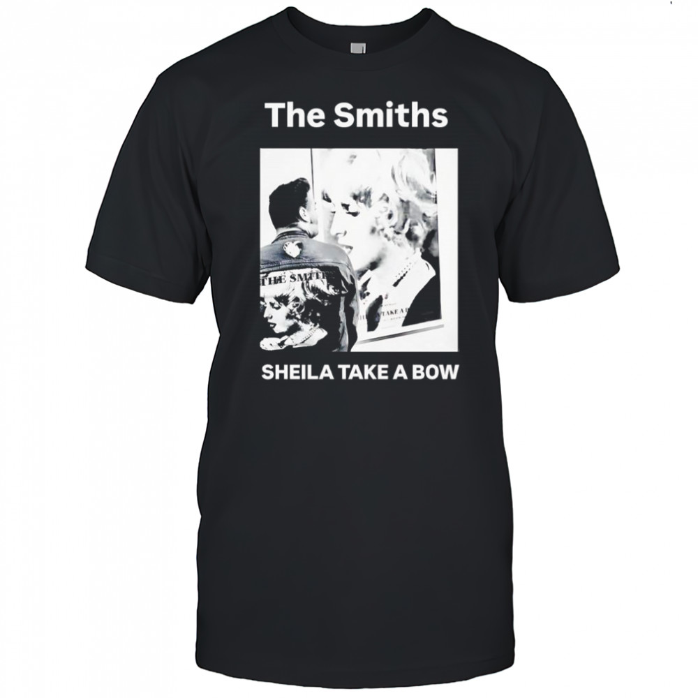The Smiths Sheila take a bow shirt