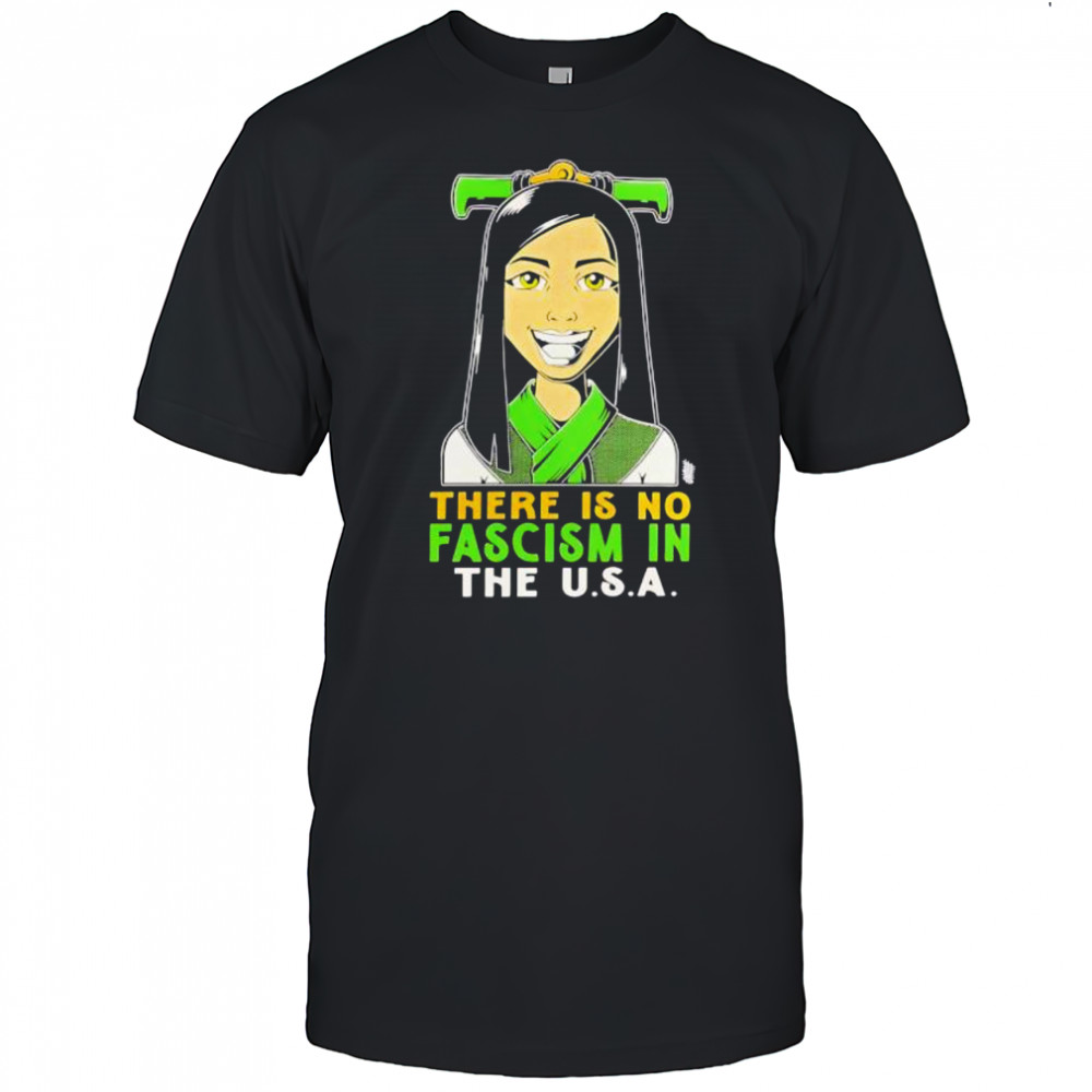 There Is No Fascism In The U.S.A shirt