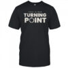 This Is Our Turning Point USA T-shirt