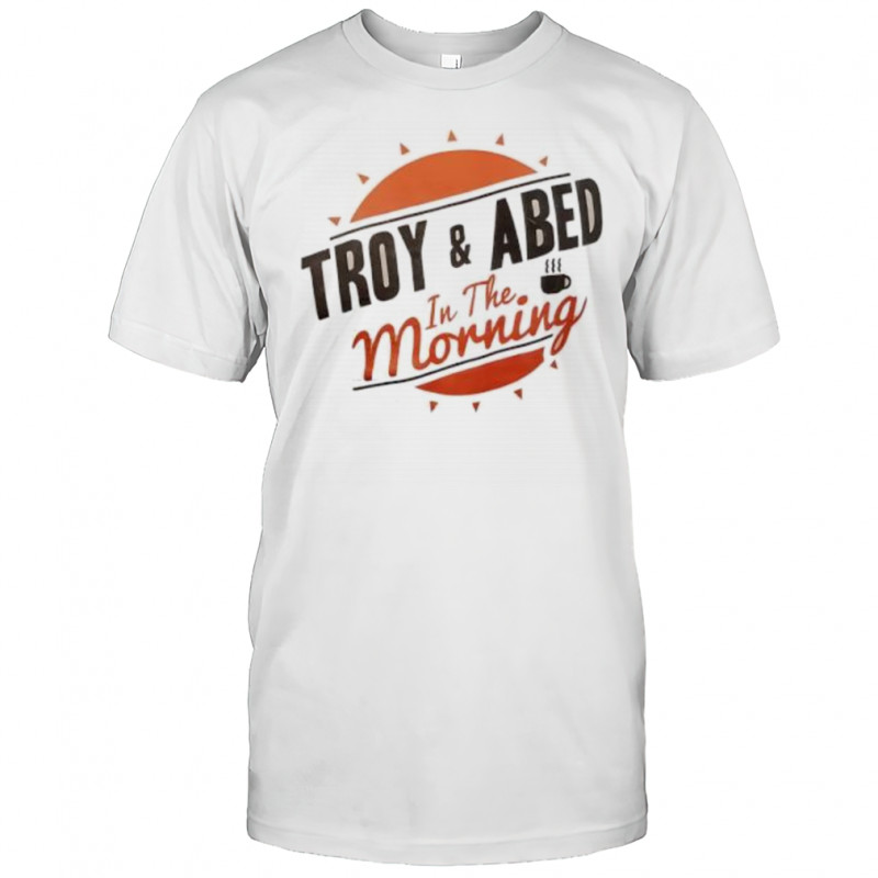Troy and Abed In The Morning Community TV Show shirt