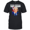 Trump make America safe again portrait shirt
