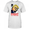 Trump shot fight evil together Pennsylvania rally shooting shirt