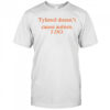 Tylenol doesn’t cause autism I do shirt