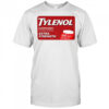 Tylenol medicine extra strength Anti-Trump Anti-RFK shirt