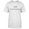 Tylenol nice try release the Epstein files shirt