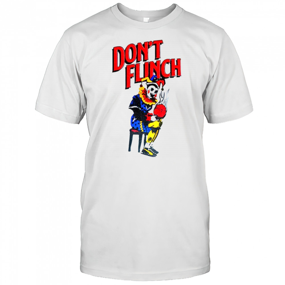 Tyrese Haliburton Don’t flinch clown shirt