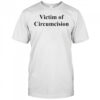 Victim of Circumcision shirt
