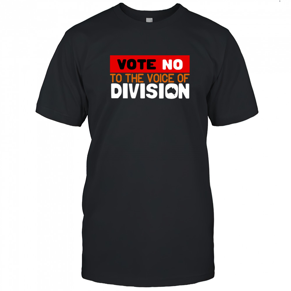 Vote No To The Voice Of Division Shirt