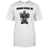Werewolf women scared me lighting funny memes shirt
